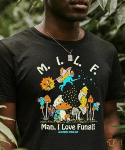 Official Milf Man I Love Fungi By Boss Dog Shirt