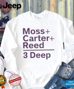 Official Moss Carter Reed 3 Deep Shirt