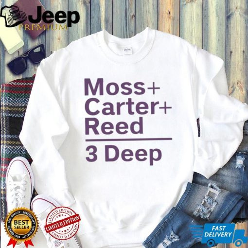 Official Moss Carter Reed 3 Deep Shirt