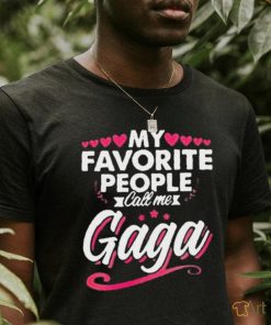 Official My Favorite People Call Me Lady Gaga Merch shirt