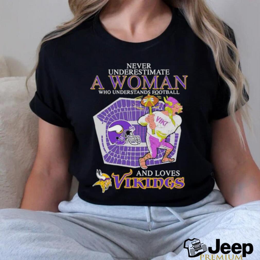 Minnesota Vikings Never Underestimate A Woman Who Understands Football And  Loves 2023 Black Merch Hoodie