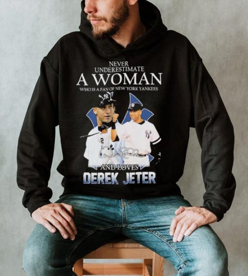 Official Never underestimate a woman who is a fan of New York Yankees and love Derek Jeter signature shirt