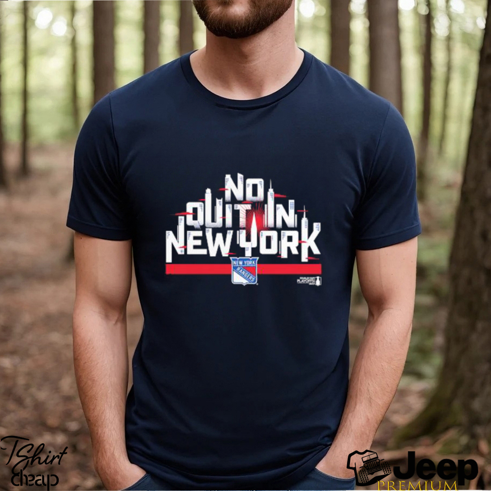 Official No Quit New York 2023 Stanley Cup Playoffs New York Rangers T  Shirt - teejeep