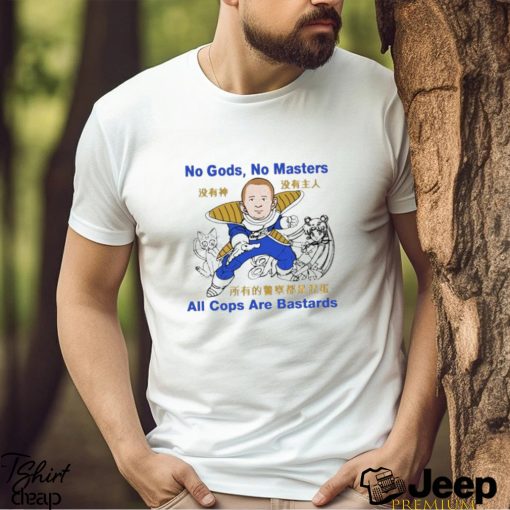 Official No gods no master all cops are bastards T shirt