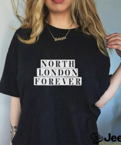 Official North london forever whatever the weather T shirt