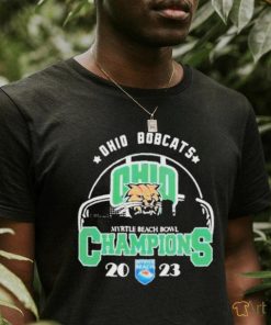 Official Ohio Bobcats Are The Myrtle Beach Bowl 2023 Champions T Shirt