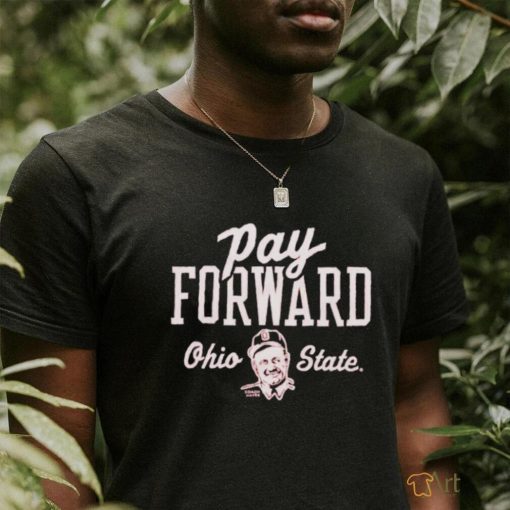 Official Pay Forward Ohio State Shirt