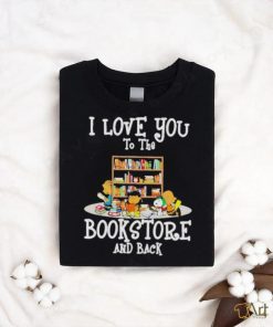 Official Peanuts I Love You To The Bookstore And Back Shirt