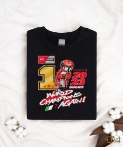 Official Pecco 2023 Ducati World Champions Again T Shirt