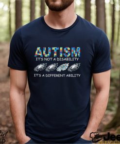 Official Philadelphia Eagles Autism It’s Not A Disability It’s A Different Ability 2023 shirt