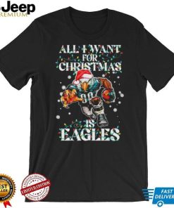 Official Philadelphia Eagles all I want for christmas is Eagles santa mascot shirt