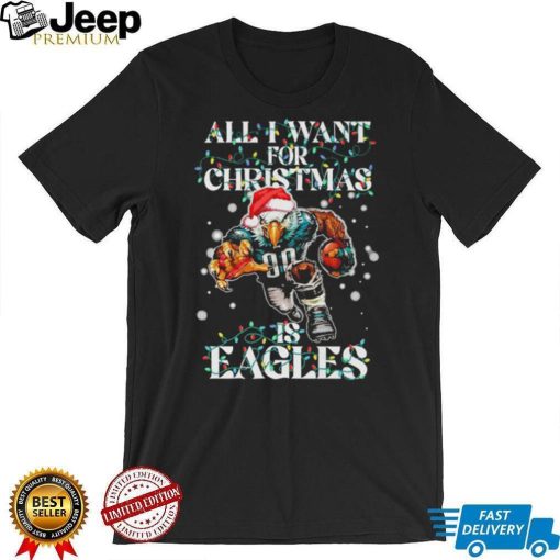 Official Philadelphia Eagles all I want for christmas is Eagles santa mascot shirt