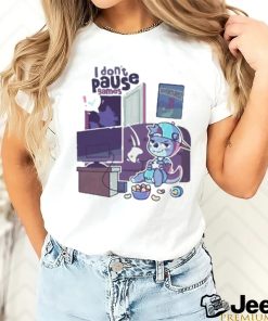 Official Pretend Again I Don’t Pause Games shirt