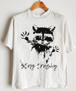Official Raccoon Stay Trashy Shirt