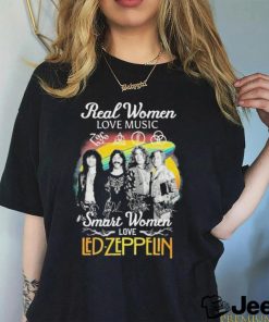 Official Real Women Love Music Smart Women Love Led Zeppelin shirt