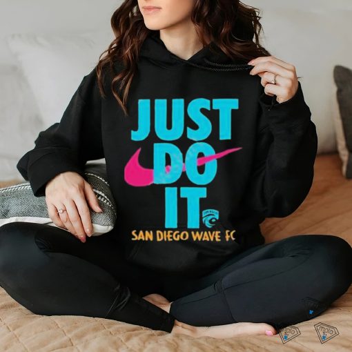 Official San Diego Wave Fc Just Do It Shirt