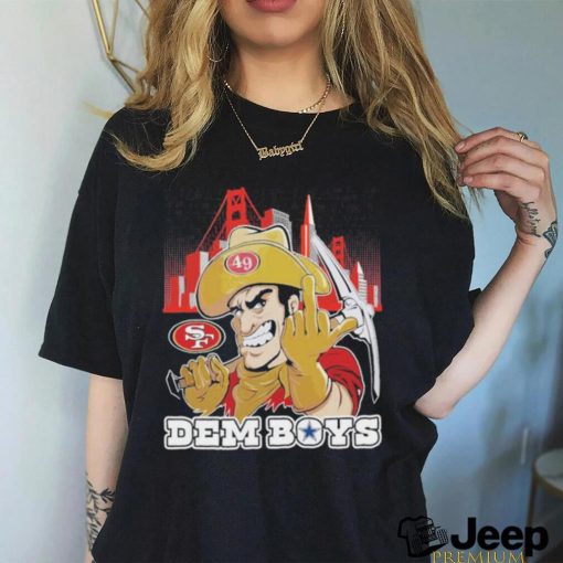 Official San Francisco 49Ers Fuck Dem Boyz Dallas Cowboys Shirt