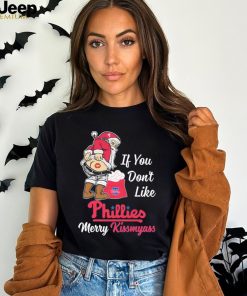 Official Santa Claus If You Don’t Like Philadelphia Phillies Merry Kissmyass Shirt