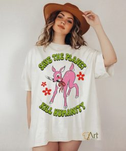 Official Save The Planet Kill Humanity Shirt