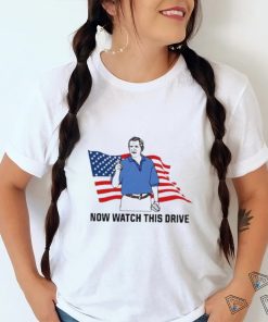 Official Shitheadsteve merch flag America now watch this drive shirt