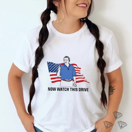 Official Shitheadsteve merch flag America now watch this drive shirt