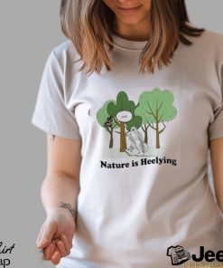 Official Sick Nature Is Heelying Shirt