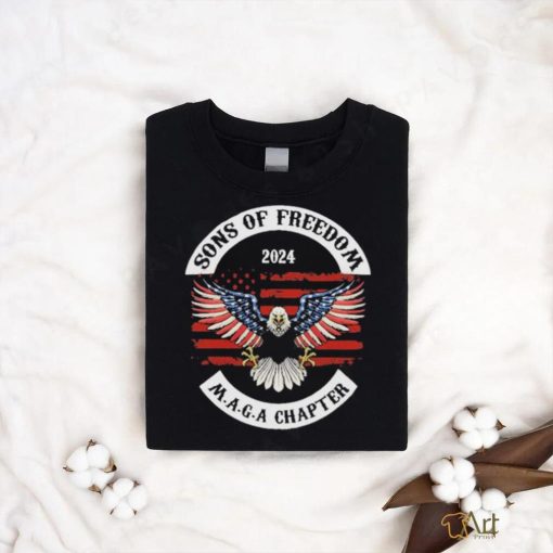 Official Sons Of Freedom 2024 Maga Chapter Eagle Flag America Shirt