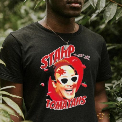 Official Stahp With The Tomatahs 2023 Shirt