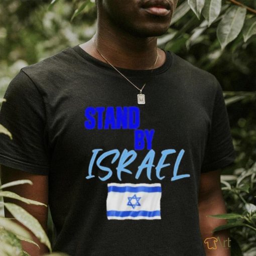 Official Stand By Israel Shirt