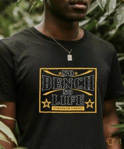 Official Strength Cartel No Bench Shirt