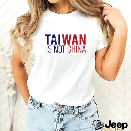 Official Taiwan Is Not China T Shirt