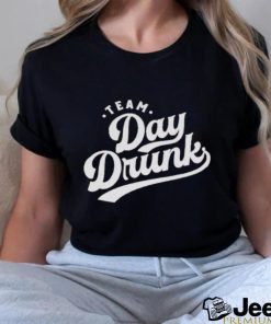 Official Team Day Drunk Shirt