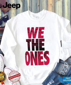 Official The Bloodline We The Ones T Shirt