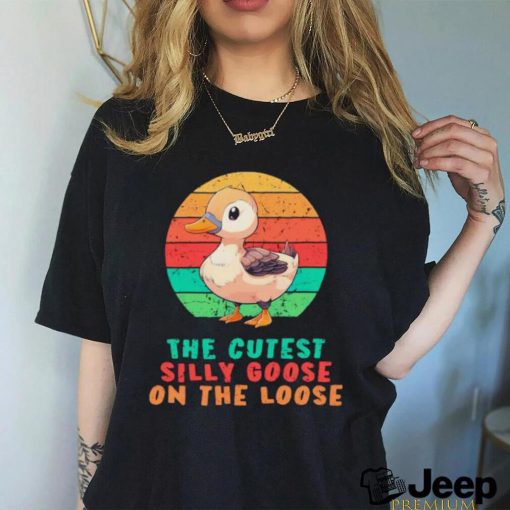 Official The Cutest Silly Goose on the Loose vintage shirt