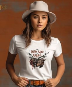 Official The Dark Side Of Nature Shirt