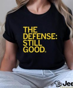 Official The Defense Still Good 2023 shirt