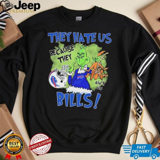 Official The Grinch They Hate Us Because Ain’t Us Buffalo Bills Shirt