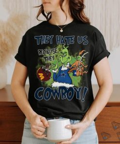 Official The Grinch They Hate Us Because They Dallas Cowboys shirt