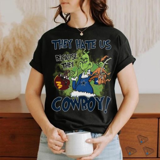 Official The Grinch They Hate Us Because They Dallas Cowboys shirt