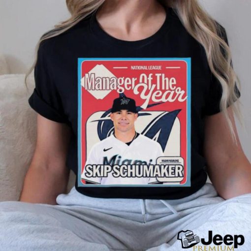 Official The National League Manager Of The Year Award Winner Is Skip Schumaker Of The Miami Marlins T Shirt