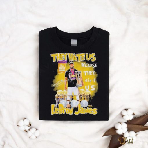 Official They Hate Us Because They Ain’t Us Lebron James 1st NBA Cup Champions 2023 T Shirt