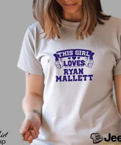 Official This Girl Loves Ryan Mallett Baltimore Football Shirt