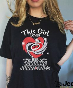 Official This Girl love her Carolina Hurricanes diamond heart shirt