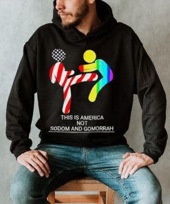 Official This Is America Not Sodom And Gomorrah 2023 Shirt