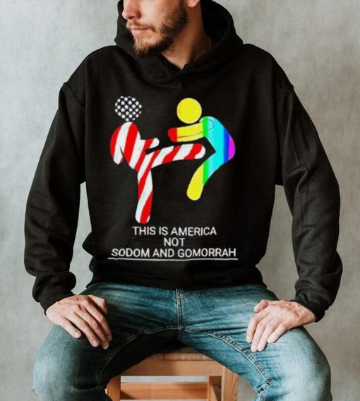 Official This Is America Not Sodom And Gomorrah 2023 Shirt