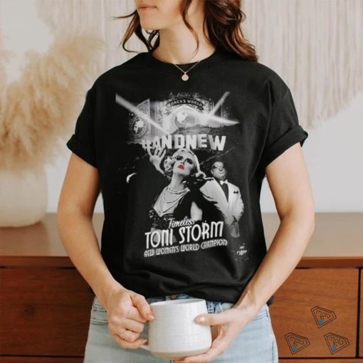 Official Timeless Toni Storm Is The AEW Womens World Champion T Shirt