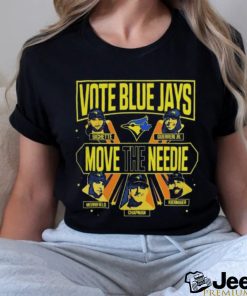 Official Toronto baseball vote blue jays move the needle Shirt