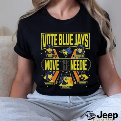 Official Toronto baseball vote blue jays move the needle Shirt