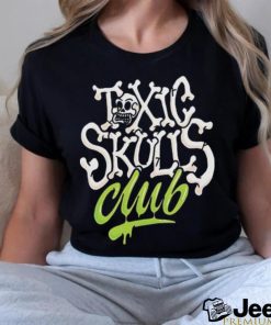 Official Toxic Skulls Club This Gon’ Be Our Year 2023 Shirt