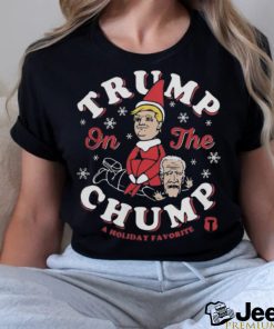 Official Trump on the chump Christmas T shirt